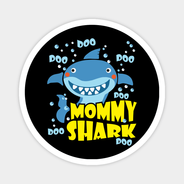 Mommy Shark DOO DOO DOO Mother's Day Gift Magnet by Essinet